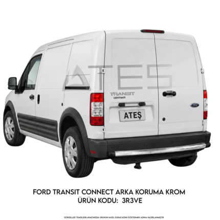 Ford Transit Connect Arka Koruma